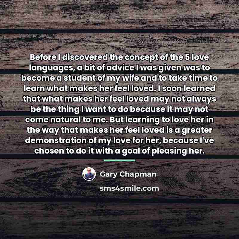 “Before I discovered the concept of the 5 love languages,…” quote by Gary Chapman