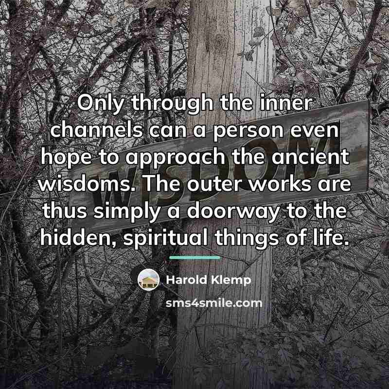 “Only through the inner channels can a person even hope…” quote by Harold Klemp