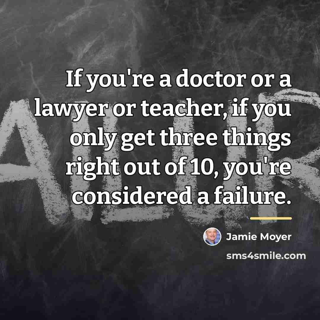 “If you're a doctor or a lawyer or teacher, if…” quote by Jamie Moyer