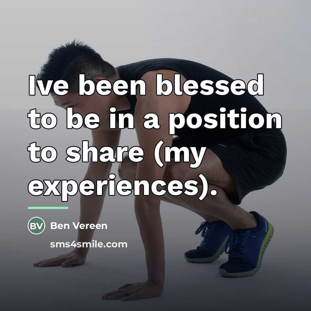 “Ive been blessed to be in a position to share…” quote by Ben Vereen