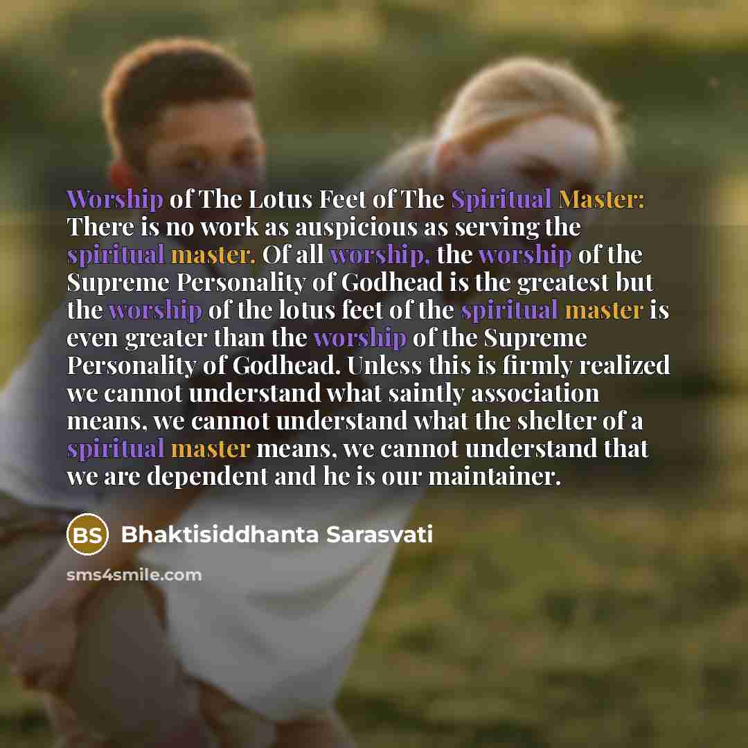“Worship of The Lotus Feet of The Spiritual Master: There…” quote by Bhaktisiddhanta Sarasvati