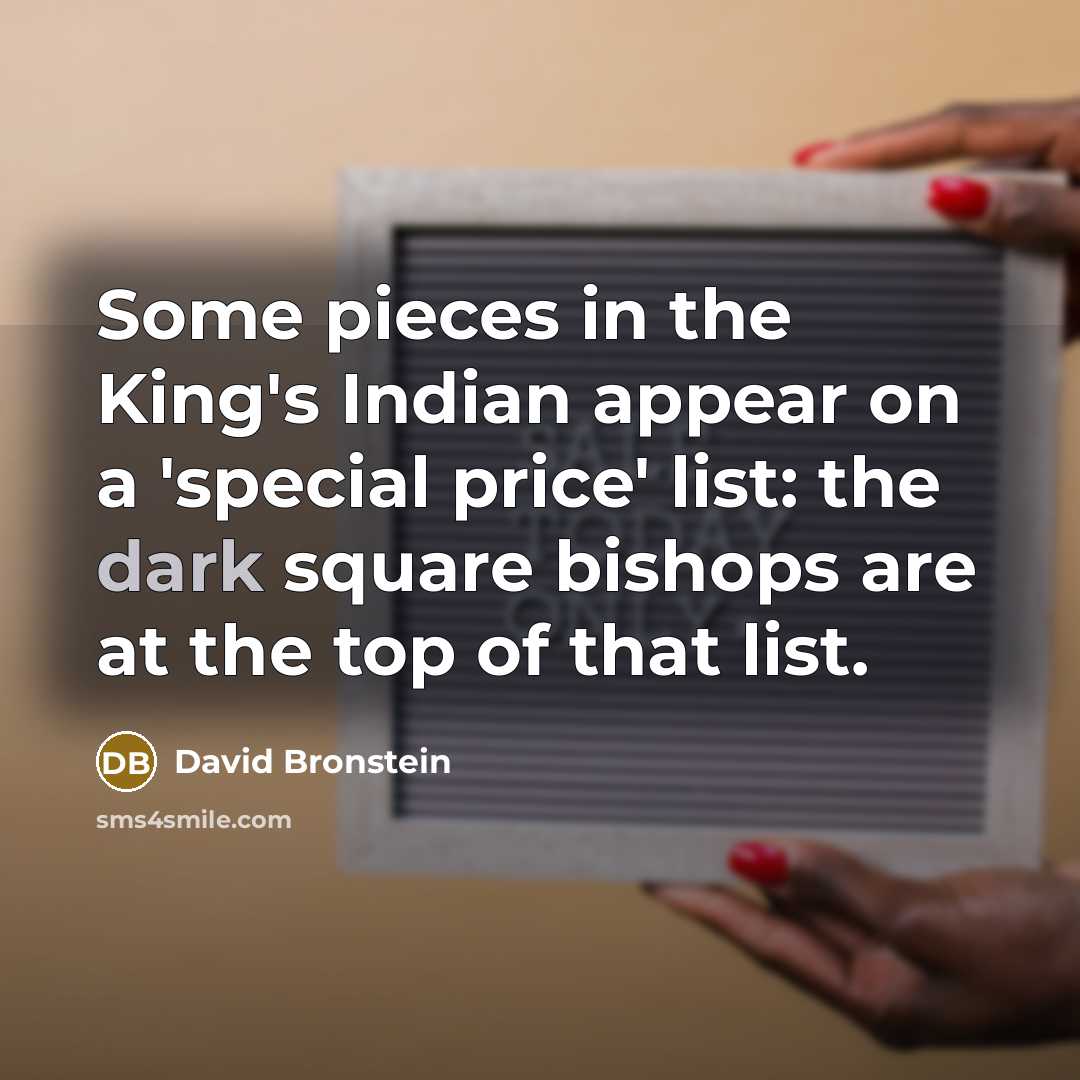 “Some pieces in the King's Indian appear on a 'special…” quote by David Bronstein