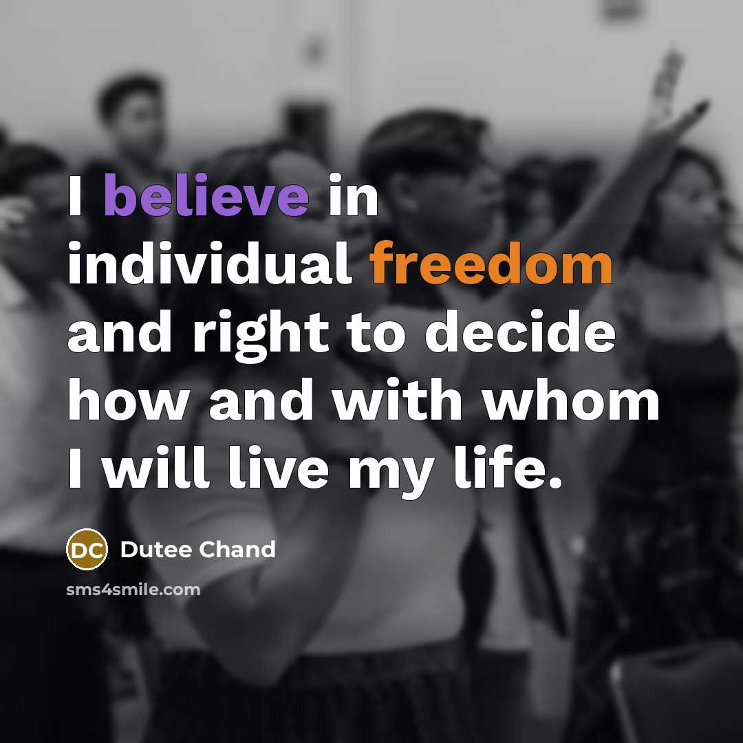 “I believe in individual freedom and right to decide how…” quote by Dutee Chand