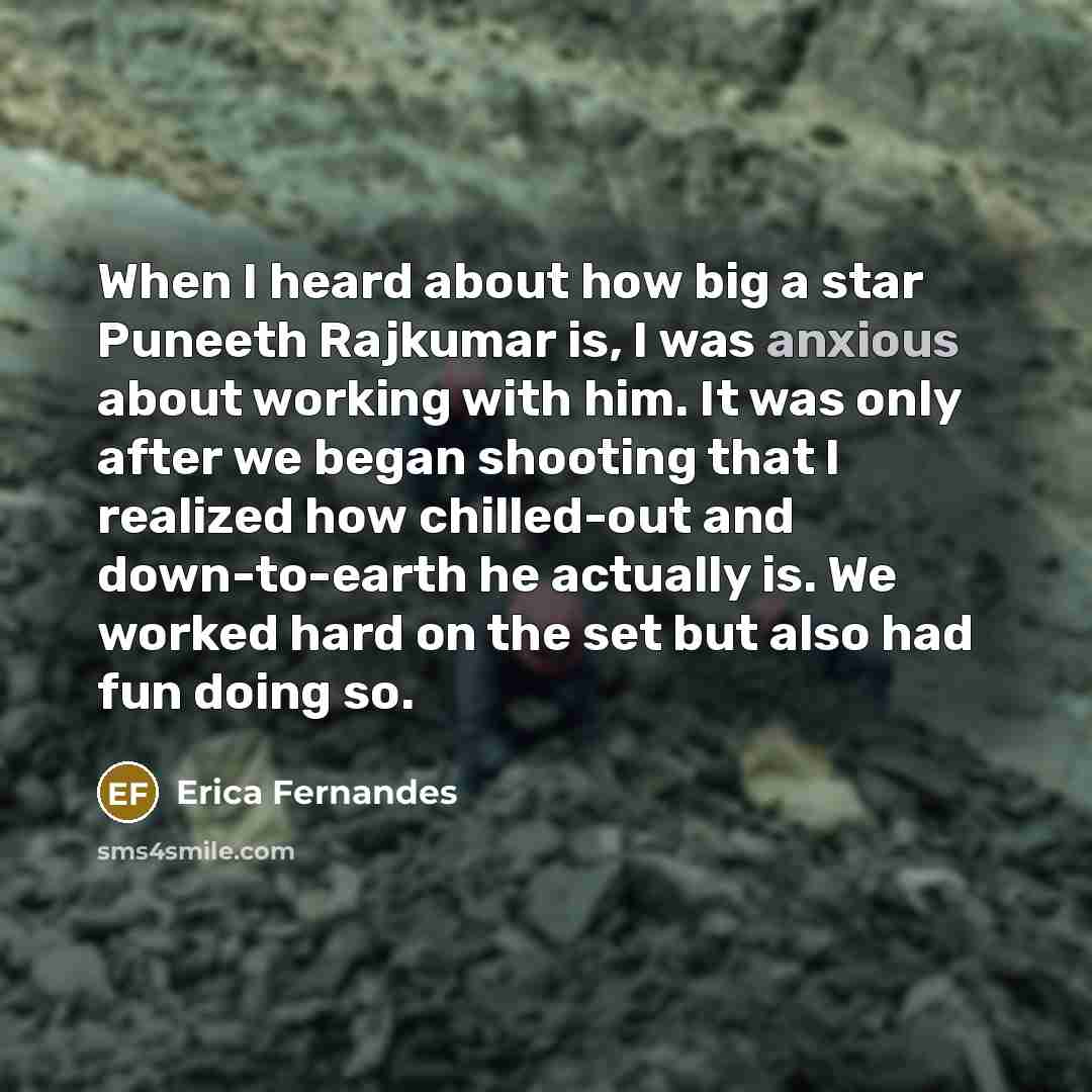 “When I heard about how big a star Puneeth Rajkumar…” quote by Erica Fernandes