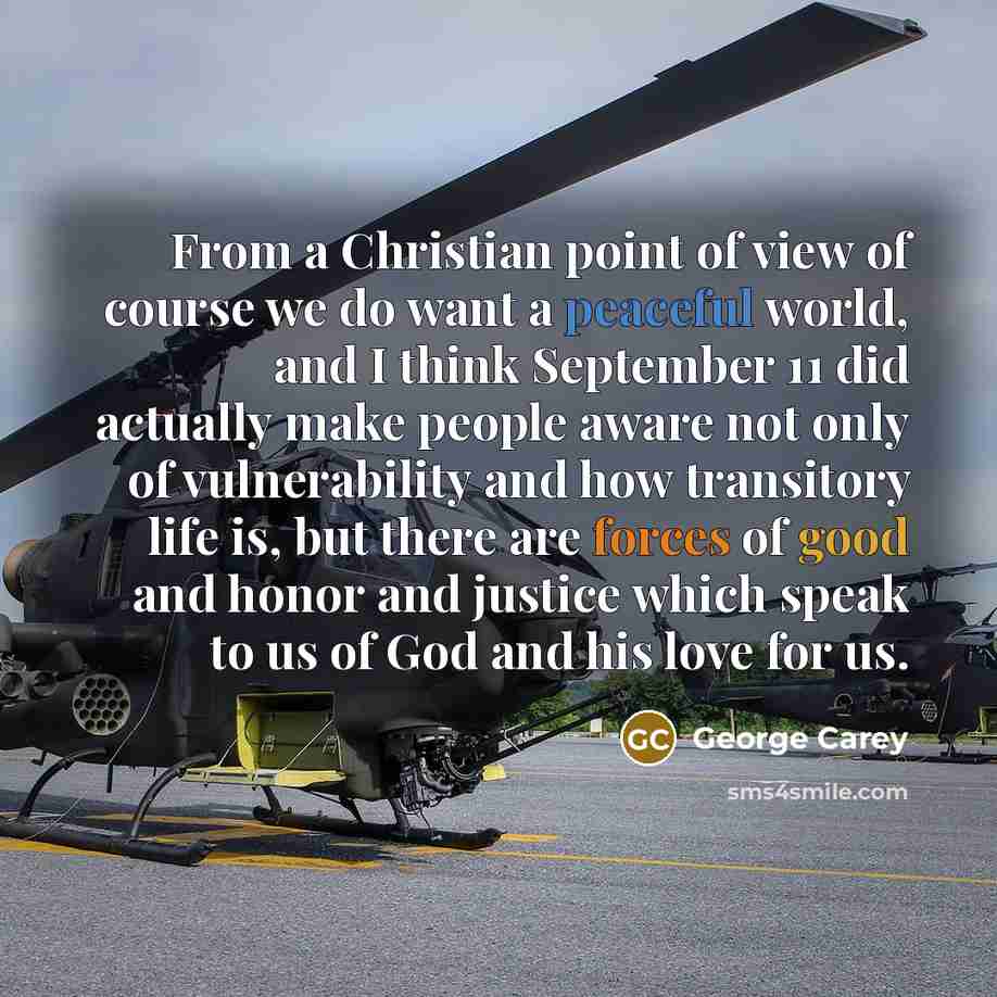 “From a Christian point of view of course we do…” quote by George Carey