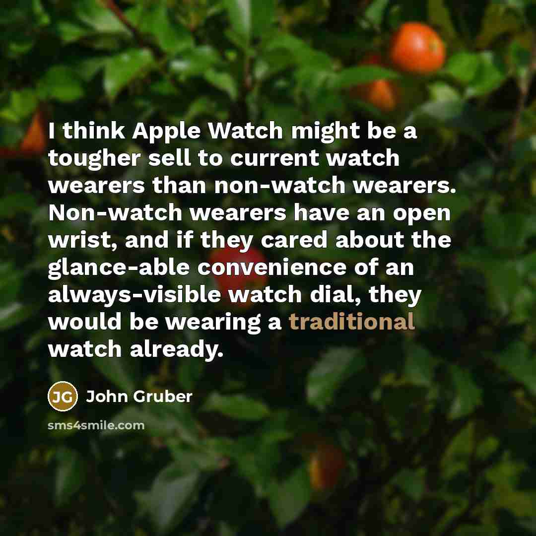 “I think Apple Watch might be a tougher sell to…” quote by John Gruber
