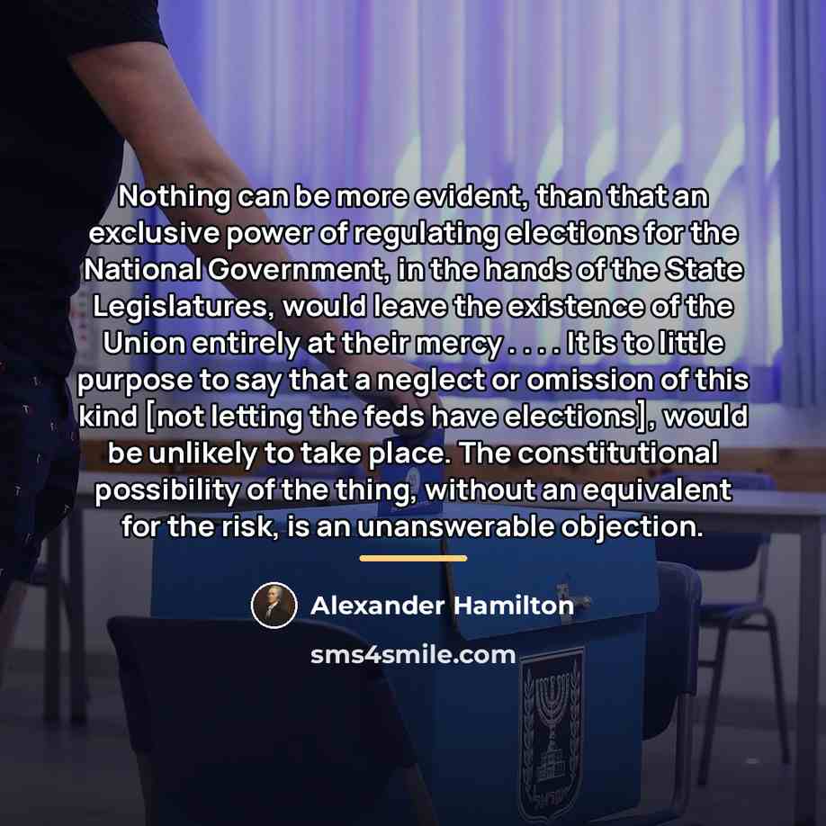 “Nothing can be more evident, than that an exclusive power…” quote by Alexander Hamilton