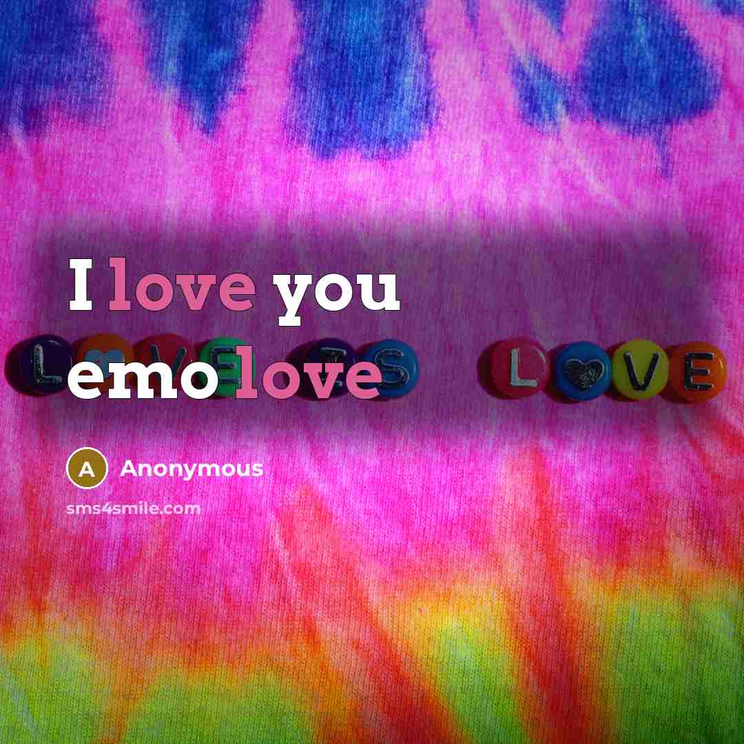 “I love you emo love” quote by Anonymous