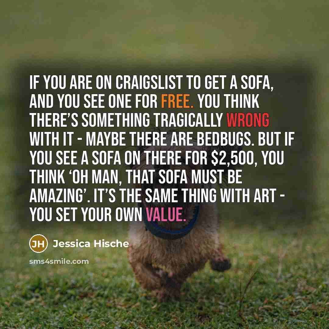 “If you are on Craigslist to get a sofa, and…” quote by Jessica Hische