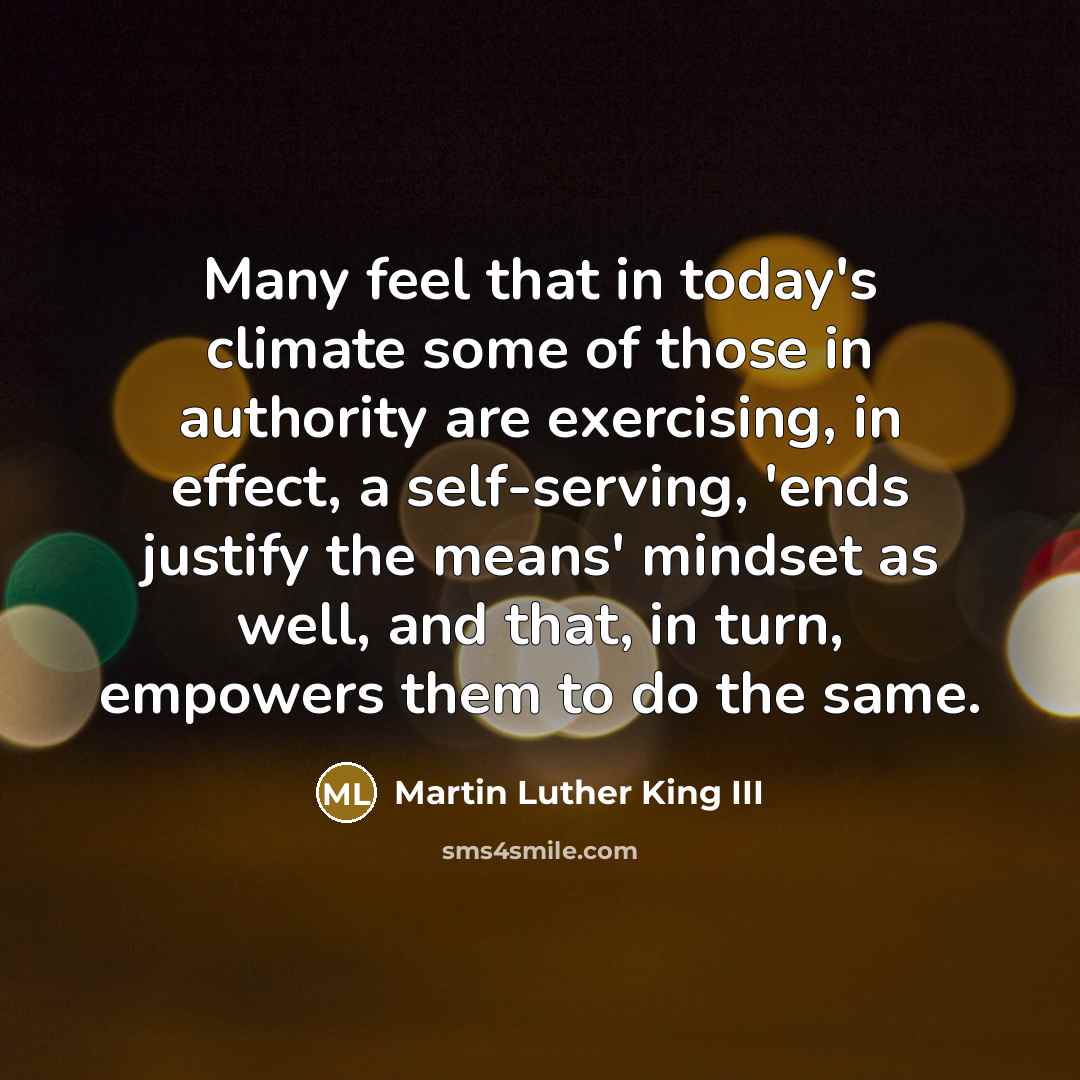 “Many feel that in today's climate some of those in…” quote by Martin Luther King III