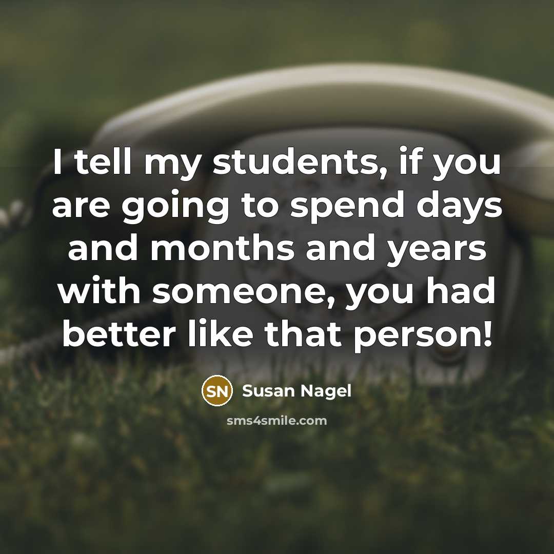 “I tell my students, if you are going to spend…” quote by Susan Nagel