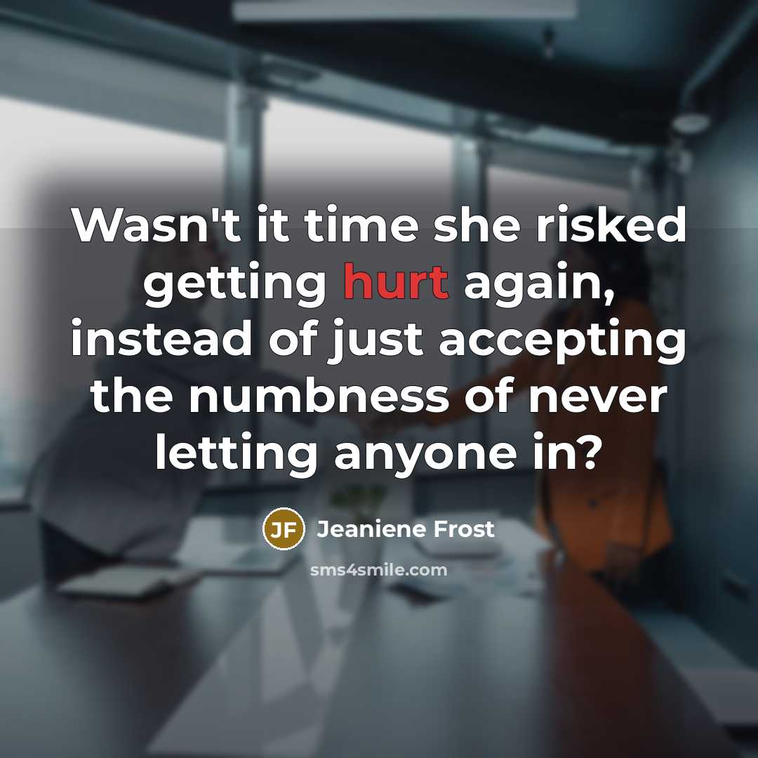“Wasn't it time she risked getting hurt again, instead of…” quote by Jeaniene Frost