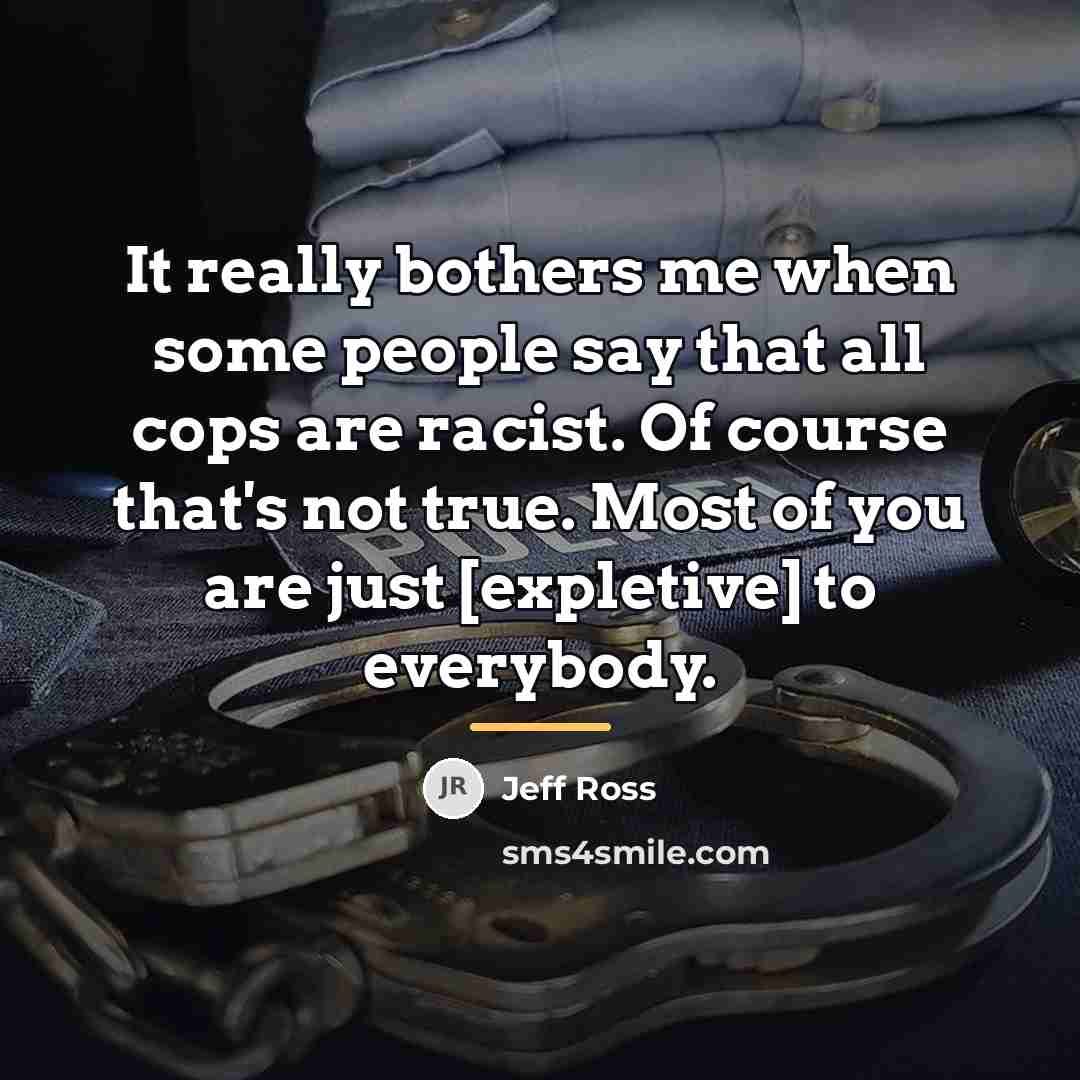“It really bothers me when some people say that all…” quote by Jeff Ross