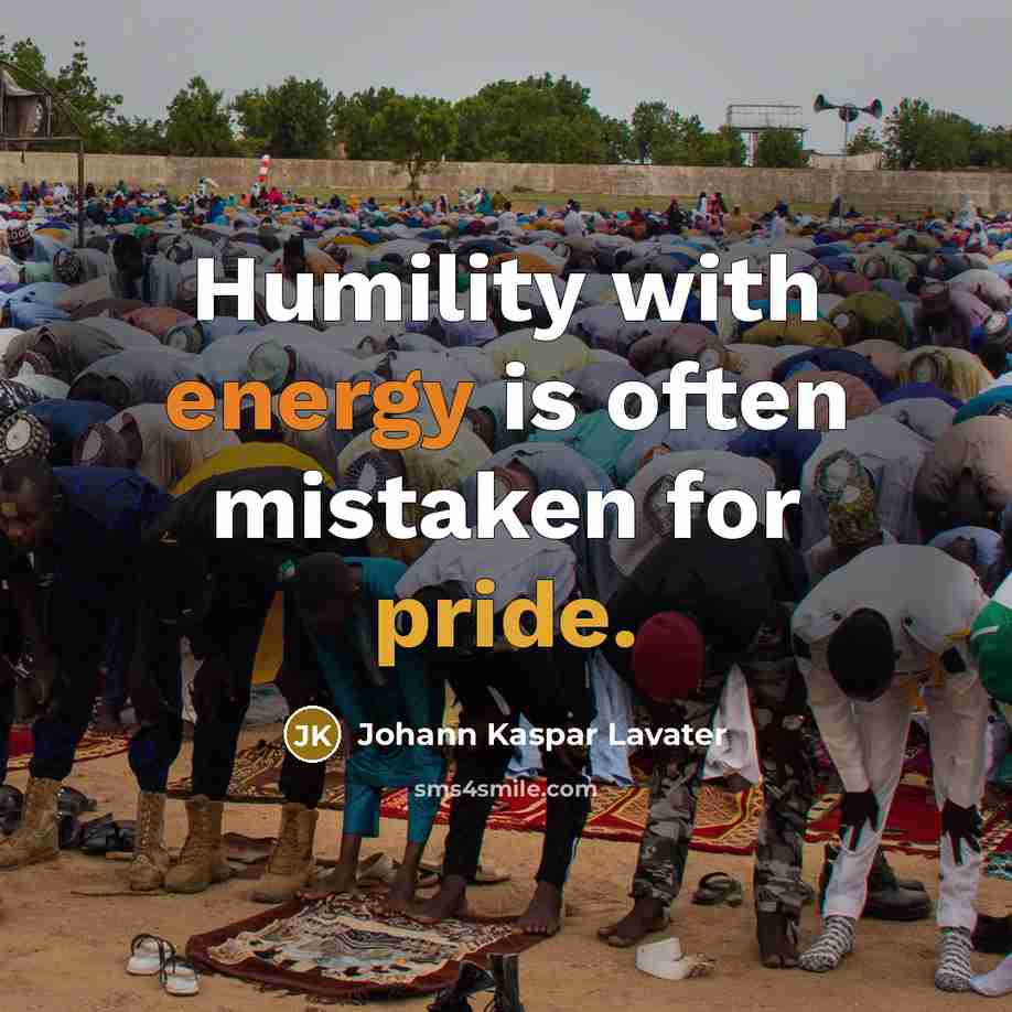 “Humility with energy is often mistaken for pride.…” quote by Johann Kaspar Lavater
