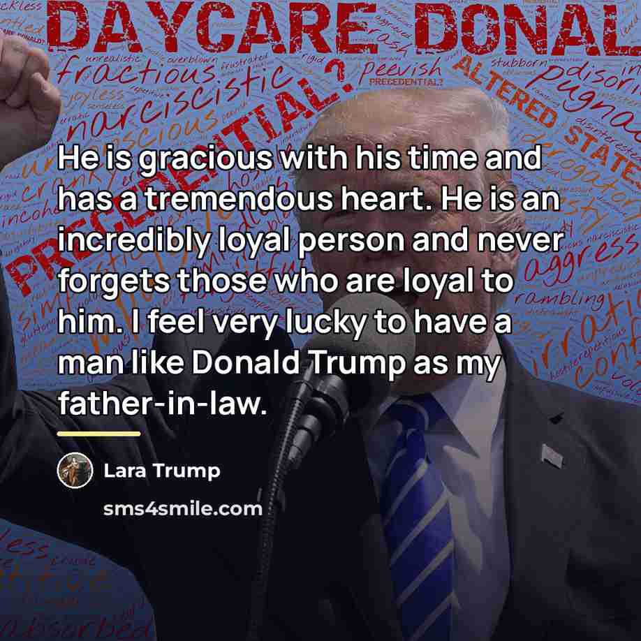 “He is gracious with his time and has a tremendous…” quote by Lara Trump
