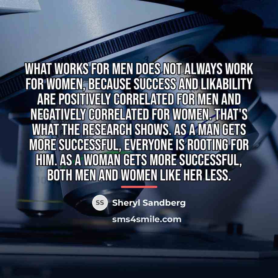 “What works for men does not always work for women,…” quote by Sheryl Sandberg