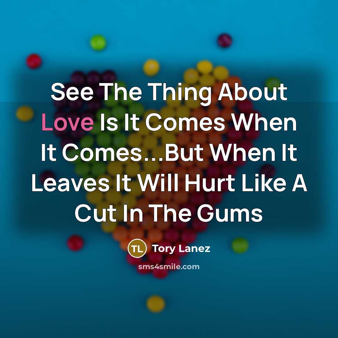“See The Thing About Love Is It Comes When It…” quote by Tory Lanez