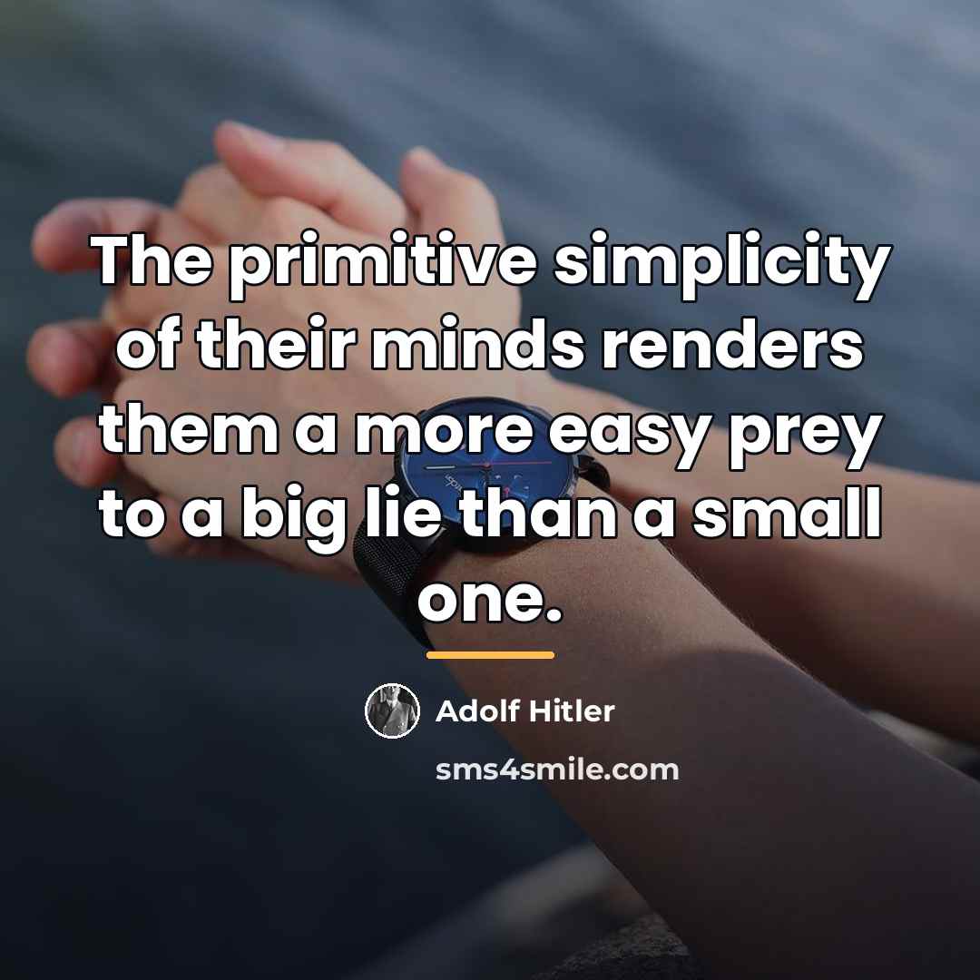 “The primitive simplicity of their minds renders them a more…” quote by Adolf Hitler