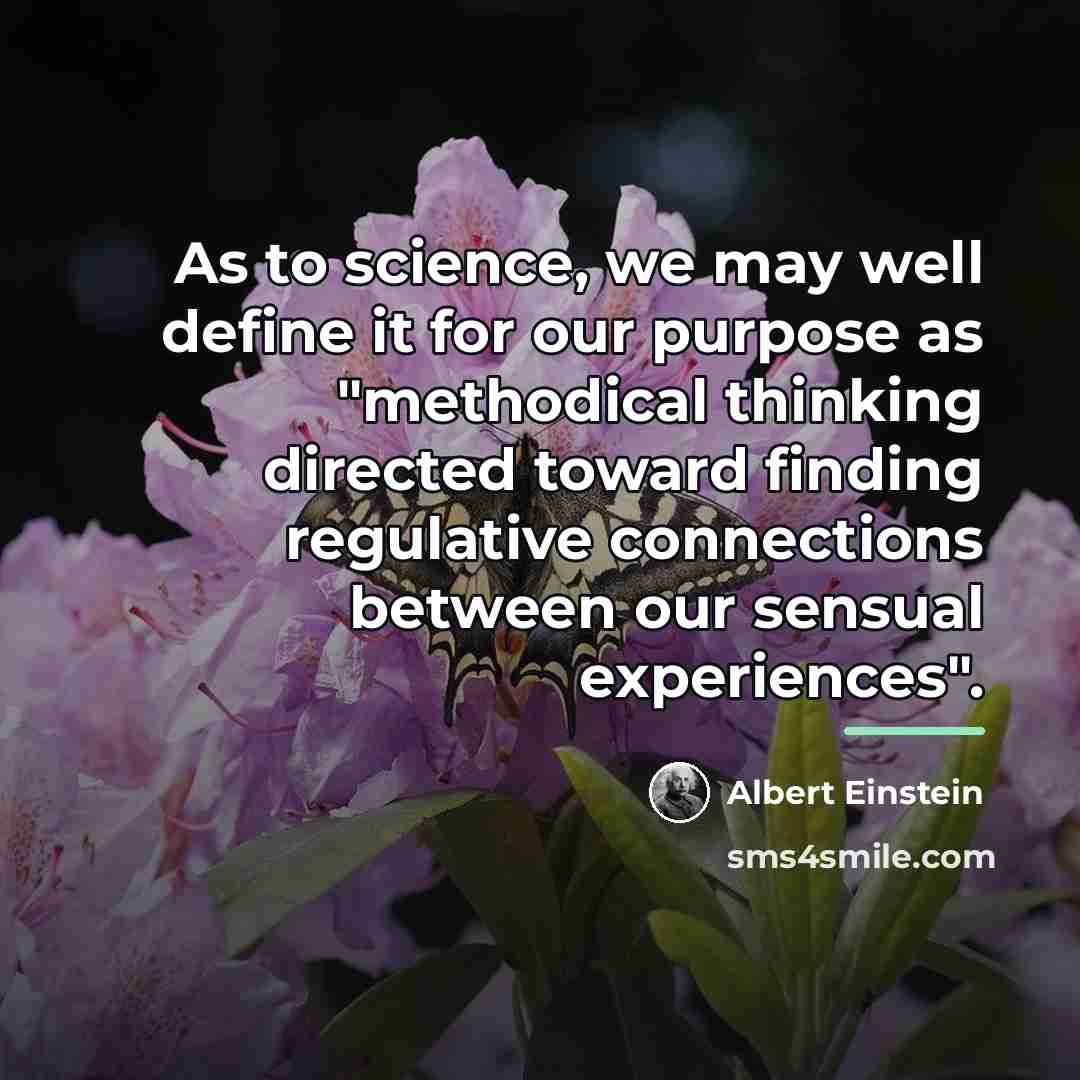 “As to science, we may well define it for our…” quote by Albert Einstein
