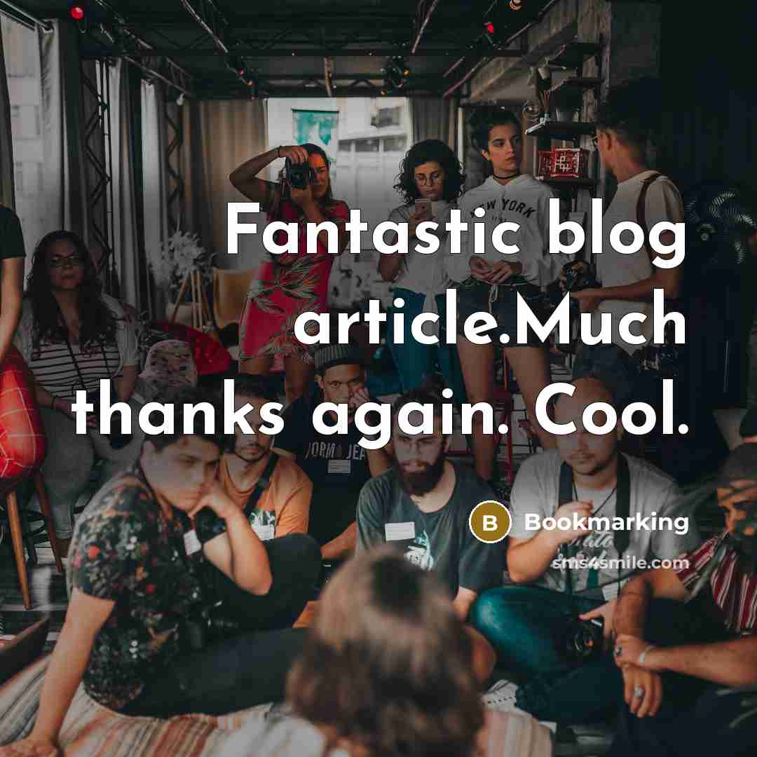 “Fantastic blog article.Much thanks again. Cool.” quote by Bookmarking