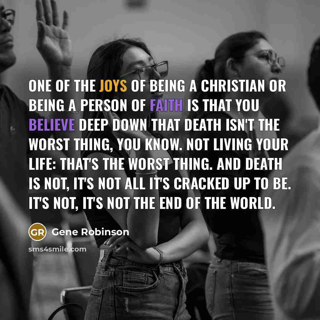 “One of the joys of being a Christian or being…” quote by Gene Robinson