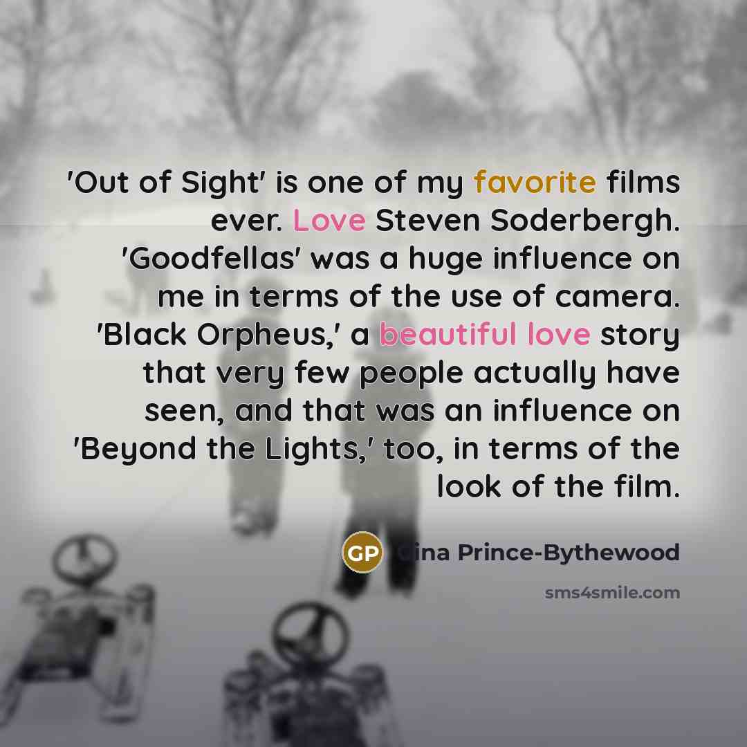 “'Out of Sight' is one of my favorite films ever.…” quote by Gina Prince-Bythewood