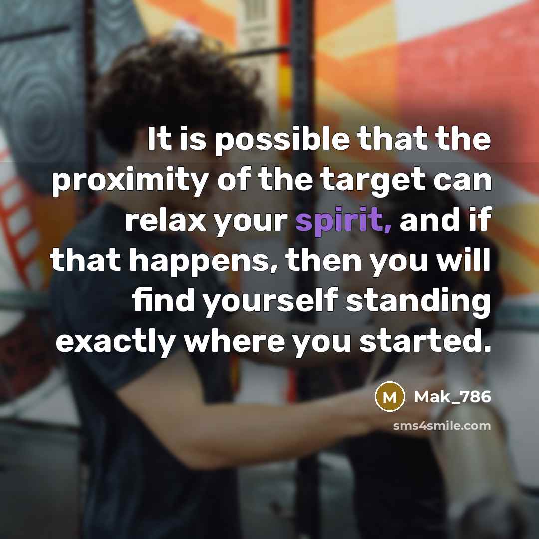 “It is possible that the proximity of the target can…” quote by Mak_786