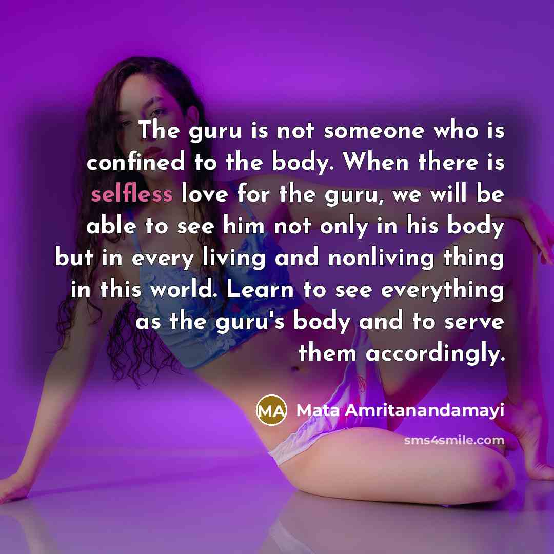 “The guru is not someone who is confined to the…” quote by Mata Amritanandamayi