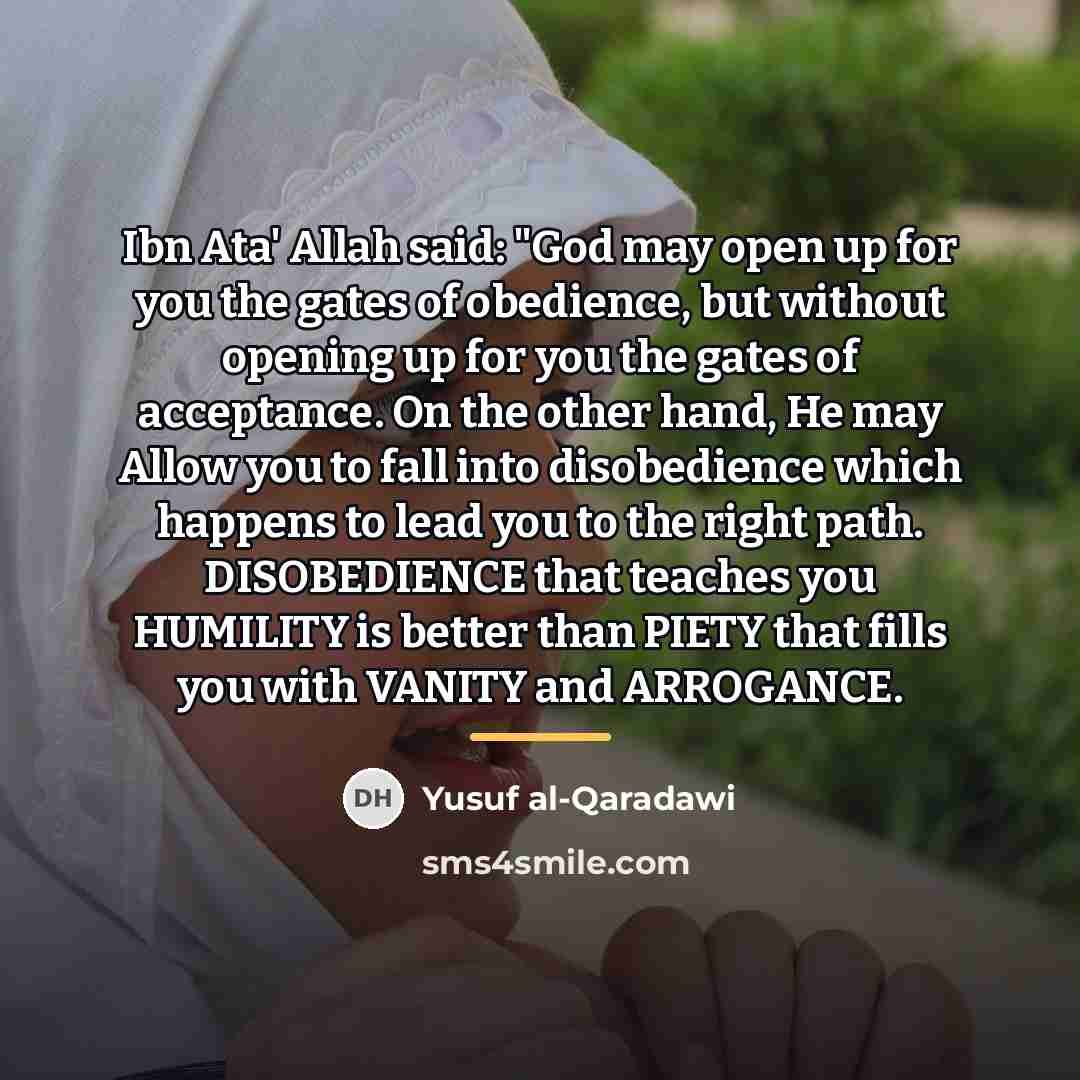 “Ibn Ata' Allah said: "God may open up for you…” quote by Yusuf al-Qaradawi