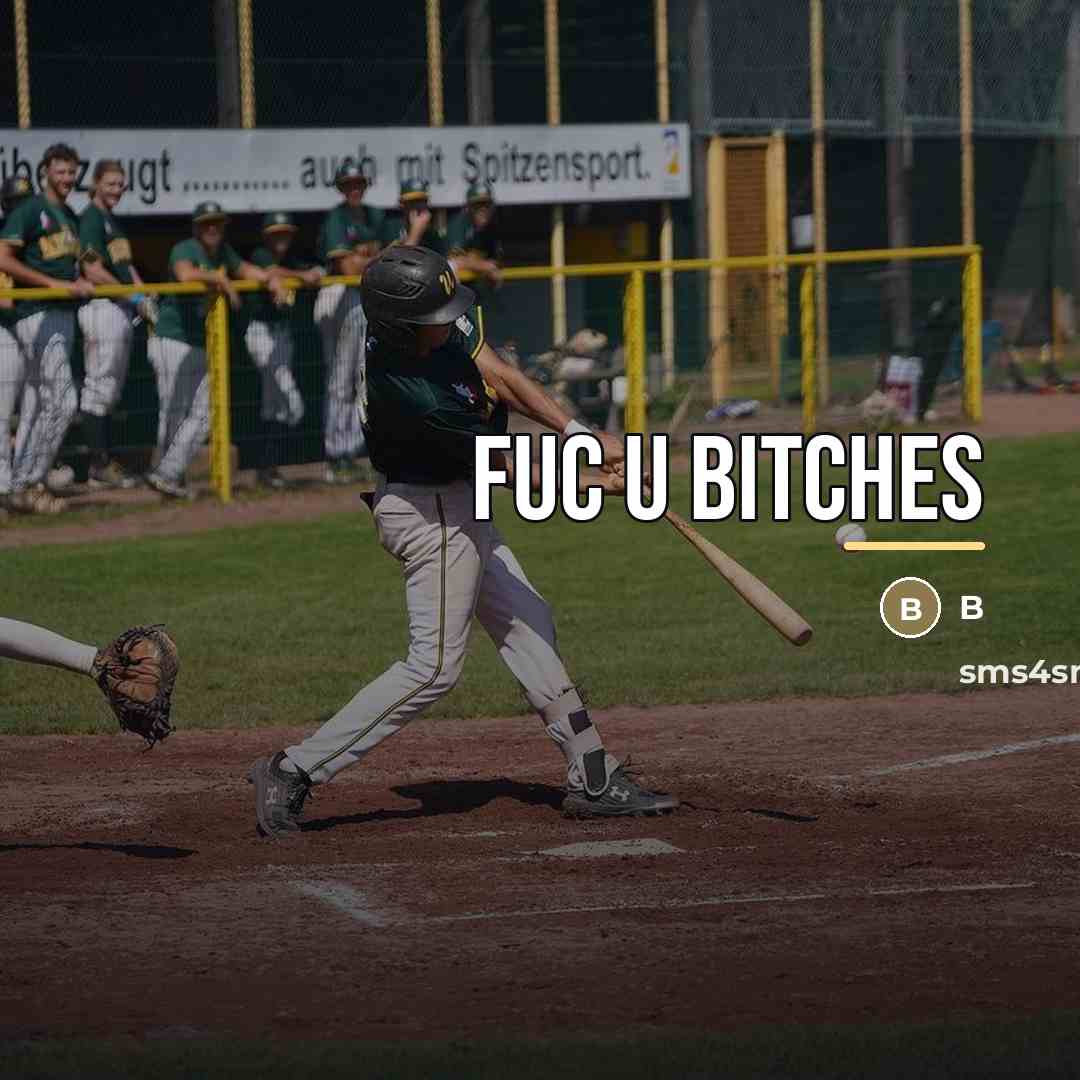 “Fuc u bitches…” quote by B