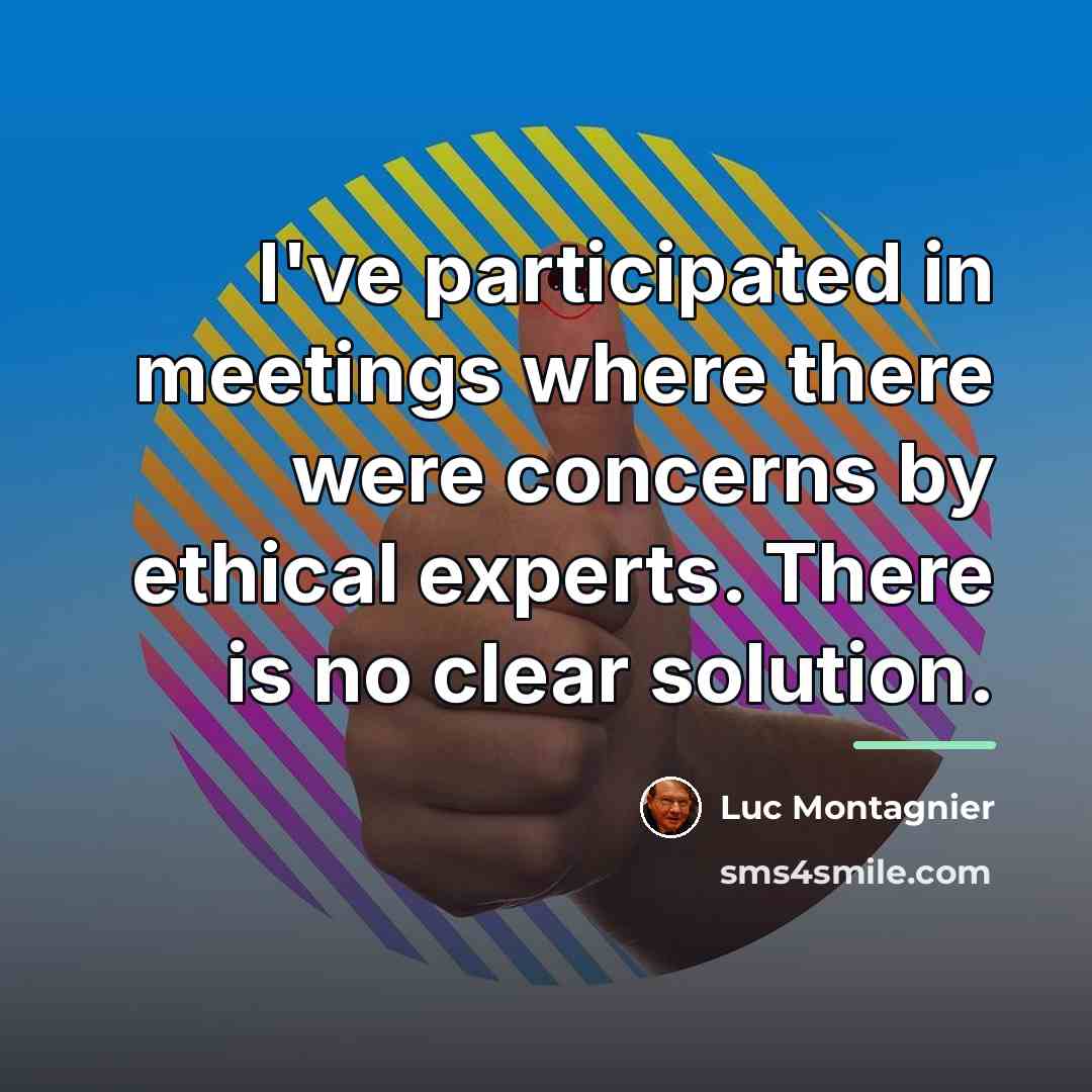 “I've participated in meetings where there were concerns by ethical…” quote by Luc Montagnier
