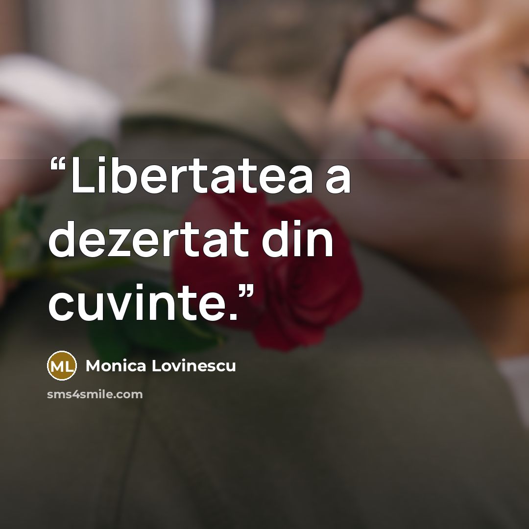 “Libertatea a dezertat din cuvinte.” quote by Monica Lovinescu