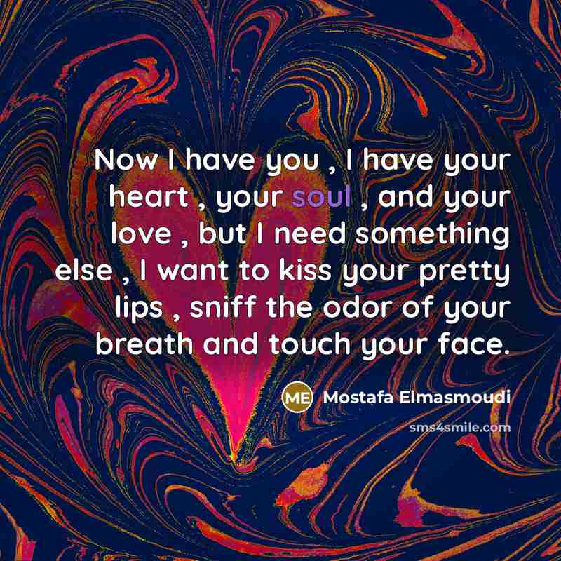“Now I have you , I have your heart ,…” quote by Mostafa Elmasmoudi
