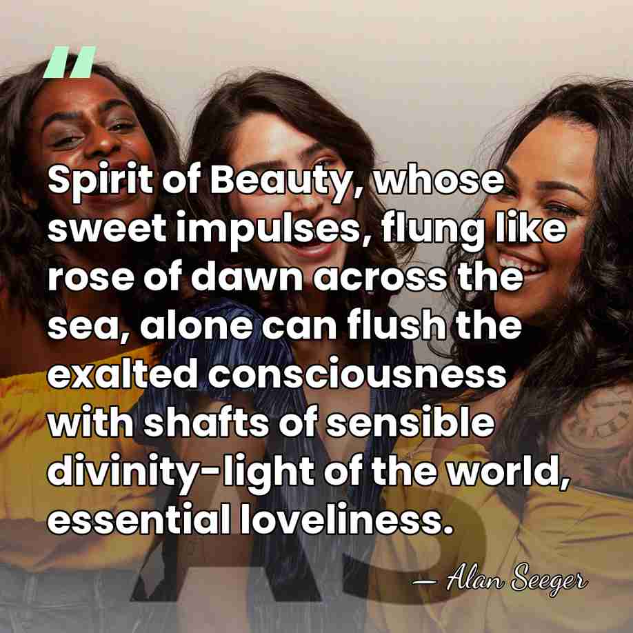Spirit of Beauty, whose sweet impulses, flung like rose of dawn across&hellip; - Alan Seeger