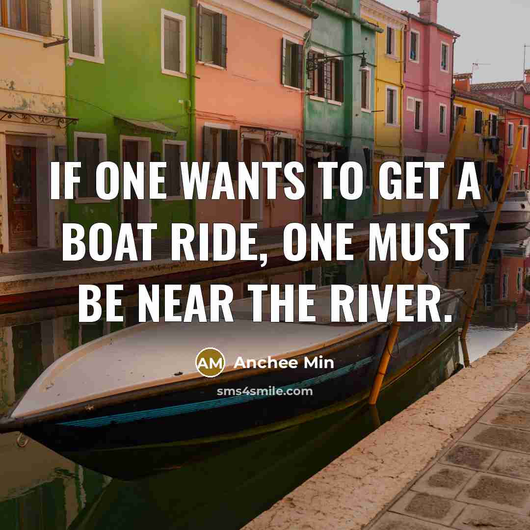 “If one wants to get a boat ride, one must…” quote by Anchee Min