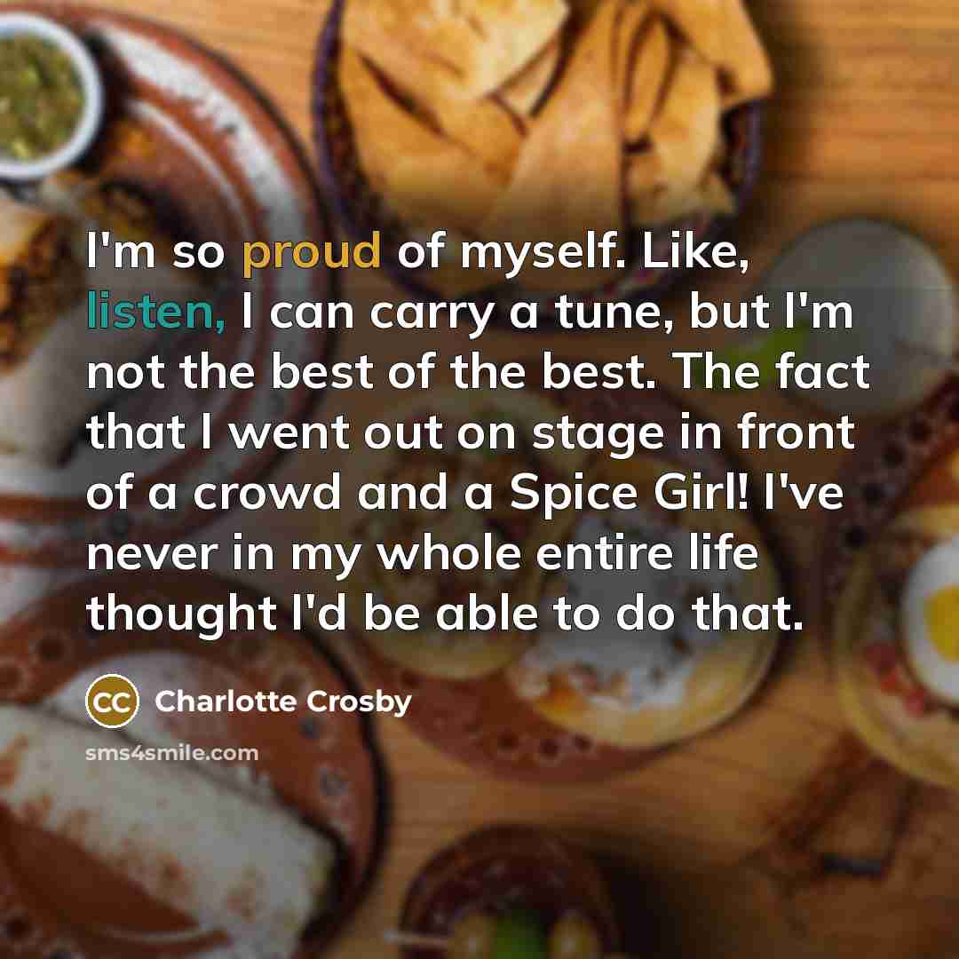 “I'm so proud of myself. Like, listen, I can carry…” quote by Charlotte Crosby