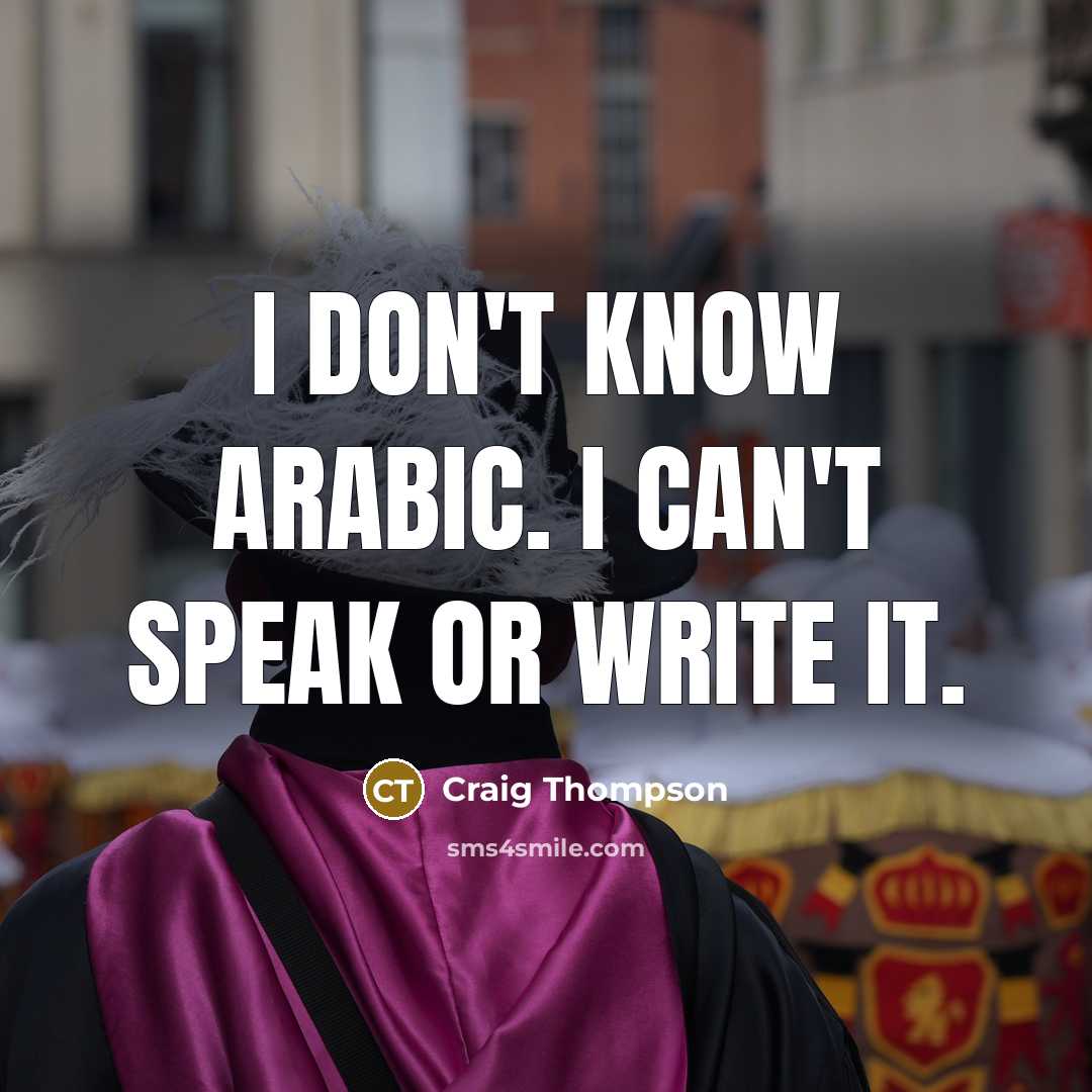 “I don't know Arabic. I can't speak or write it.…” quote by Craig Thompson