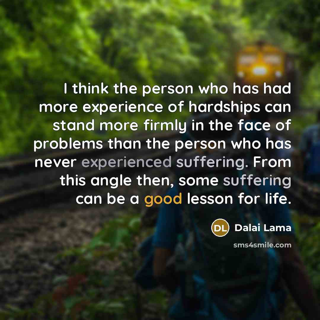 “I think the person who has had more experience of…” quote by Dalai Lama