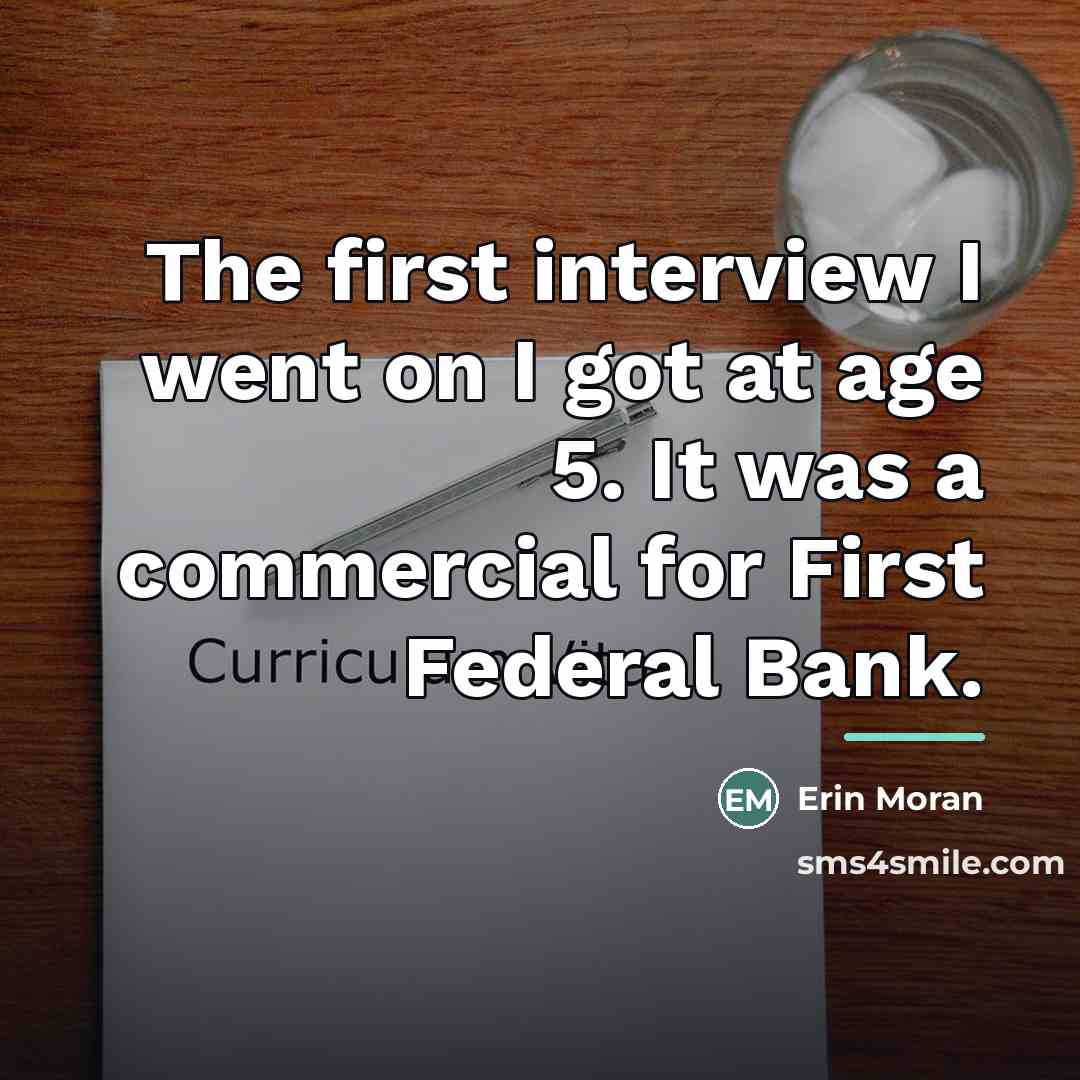 “The first interview I went on I got at age…” quote by Erin Moran