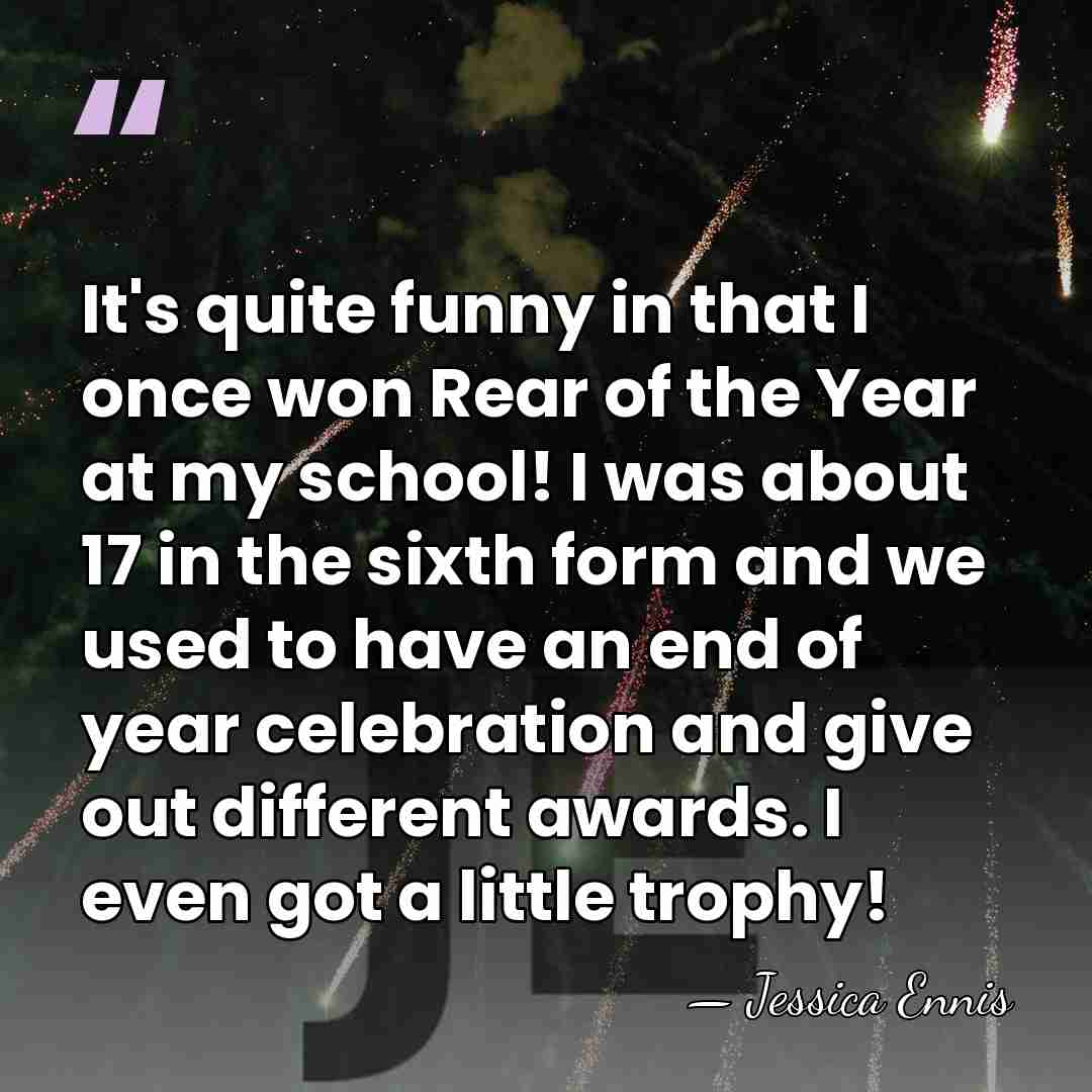 It's quite funny in that I once won Rear of the Year&hellip; - Jessica Ennis