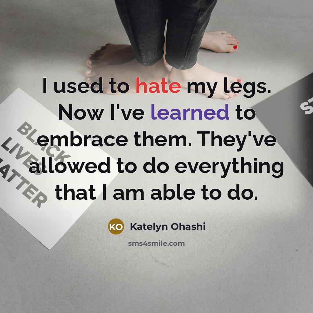 “I used to hate my legs. Now I've learned to…” quote by Katelyn Ohashi