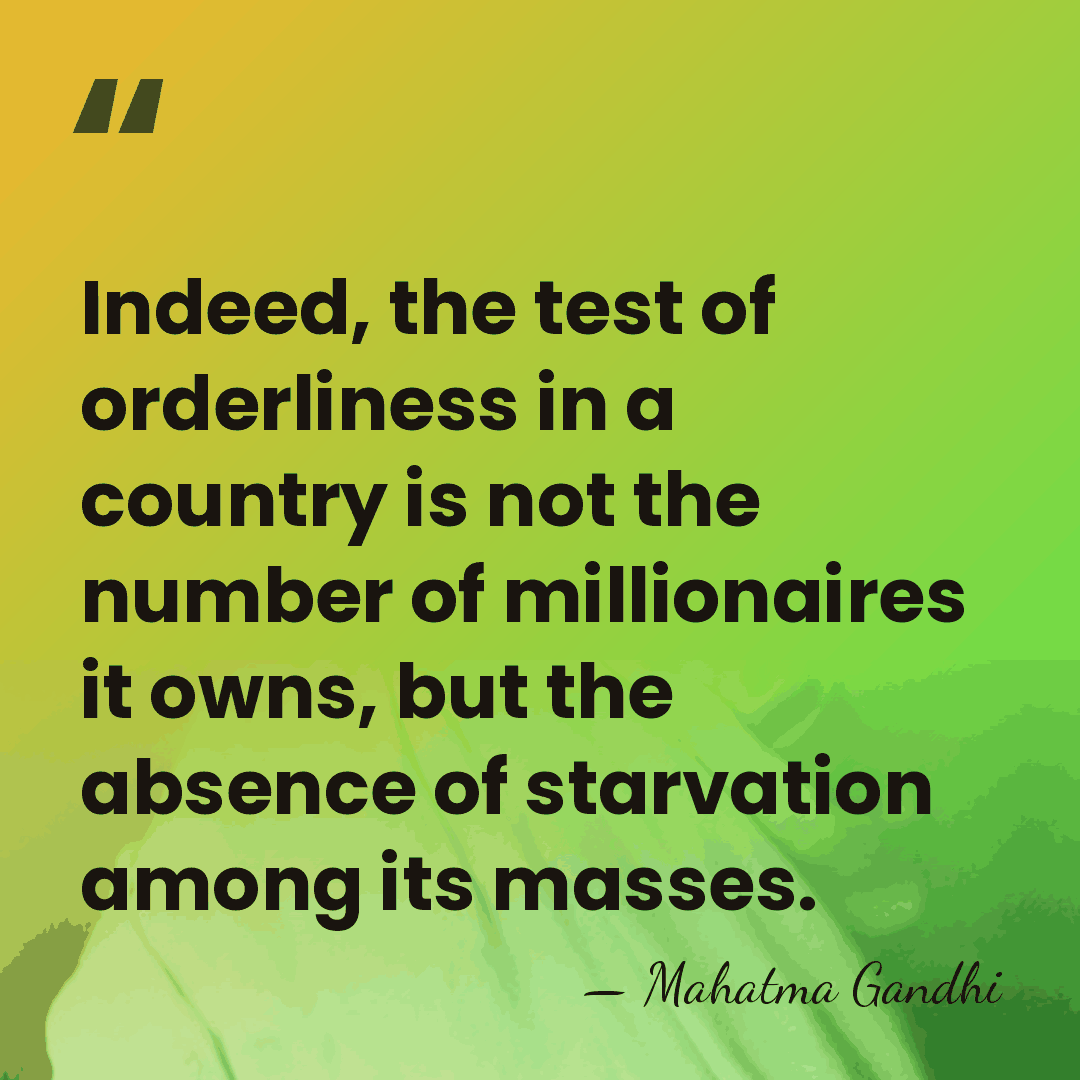 Indeed, the test of orderliness in a country is not the number&hellip; - Mahatma Gandhi