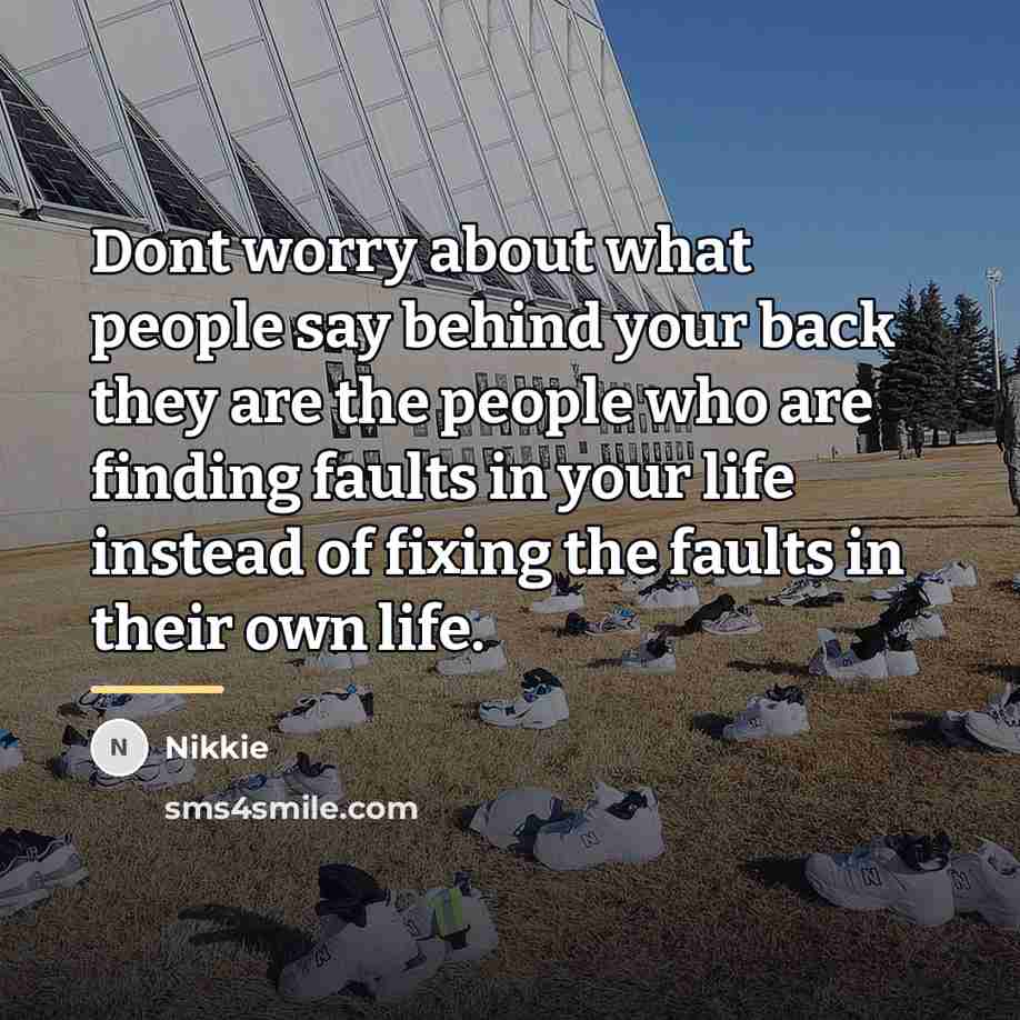 “Dont worry about what people say behind your back they…” quote by Nikkie