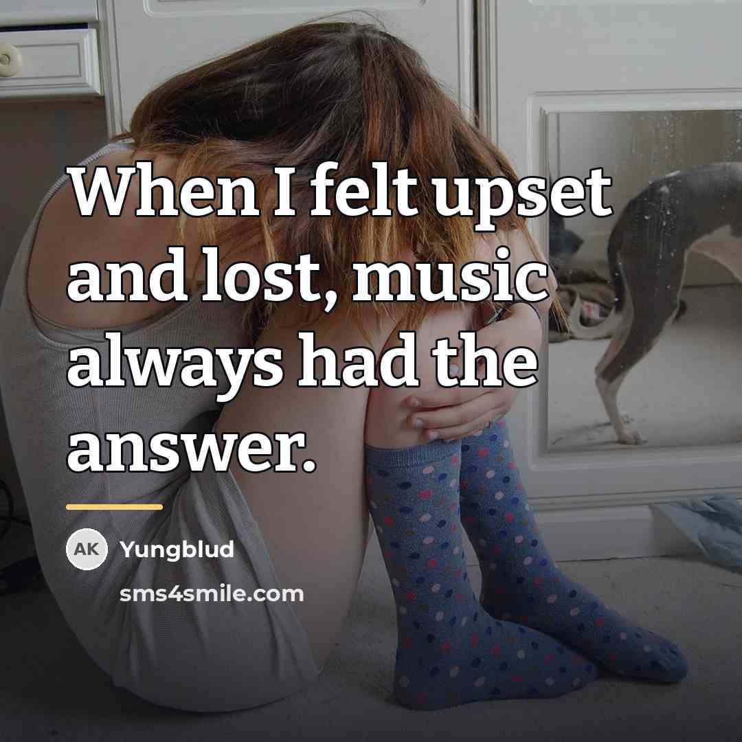 “When I felt upset and lost, music always had the…” quote by Yungblud
