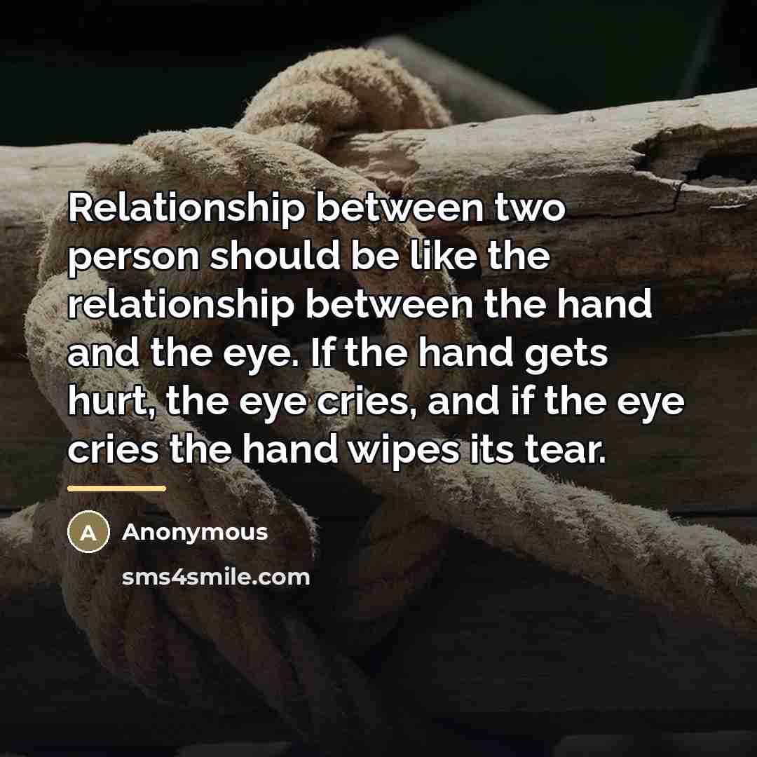 “Relationship between two person should be like the relationship between…” quote by Anonymous