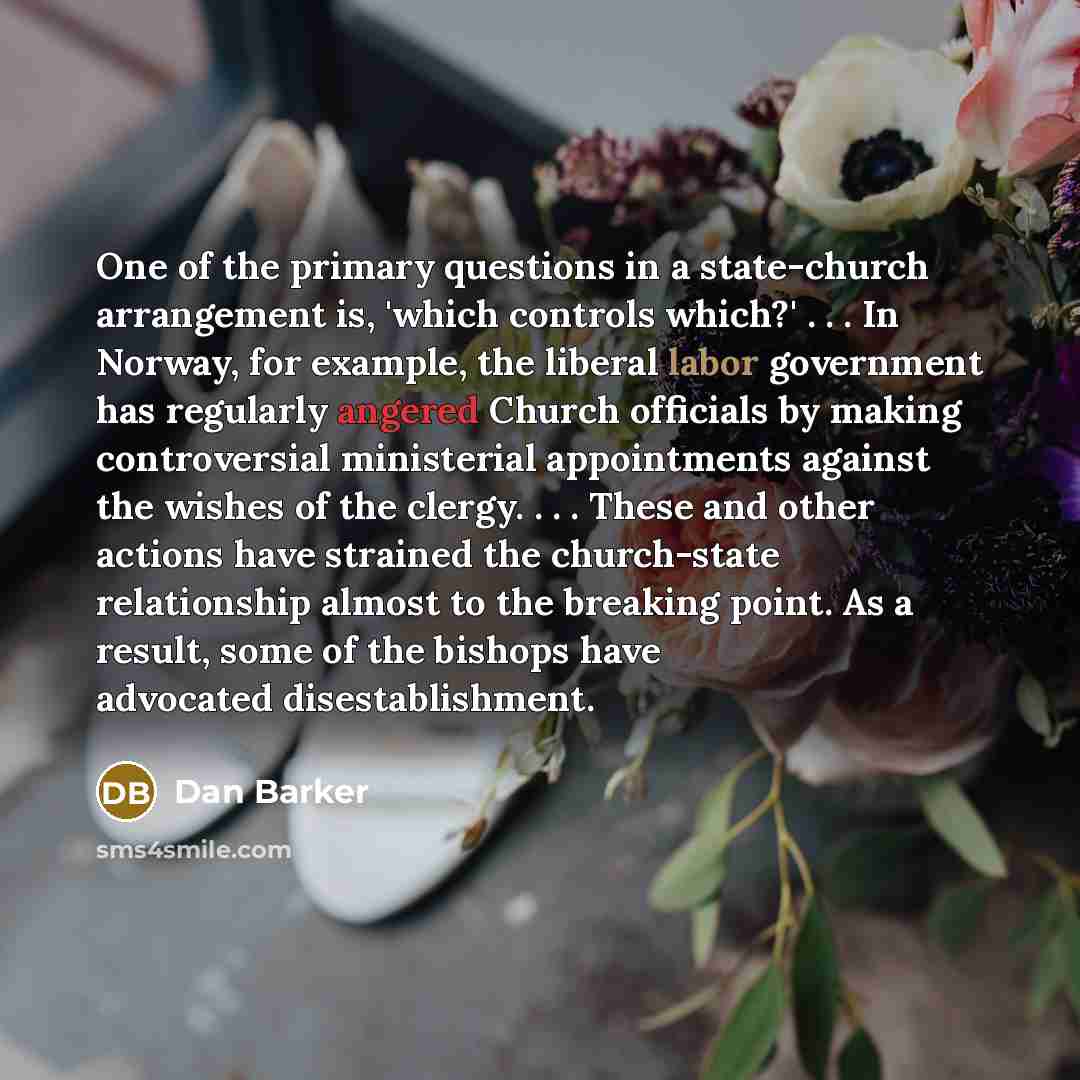 “One of the primary questions in a state-church arrangement is,…” quote by Dan Barker