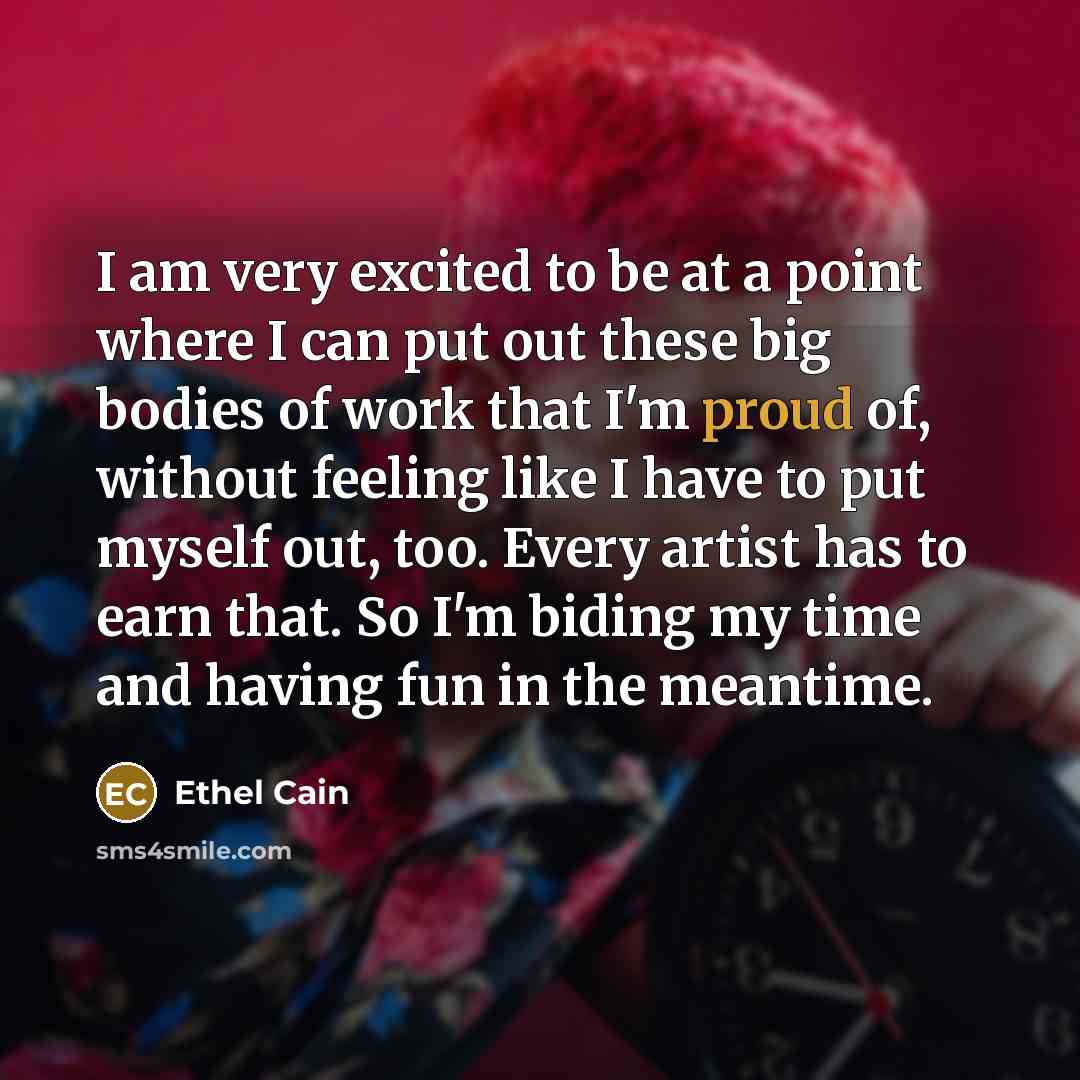 “I am very excited to be at a point where…” quote by Ethel Cain