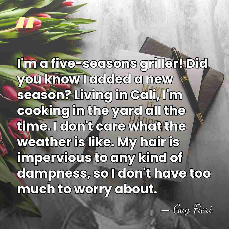 I'm a five-seasons griller! Did you know I added a new season?&hellip; - Guy Fieri