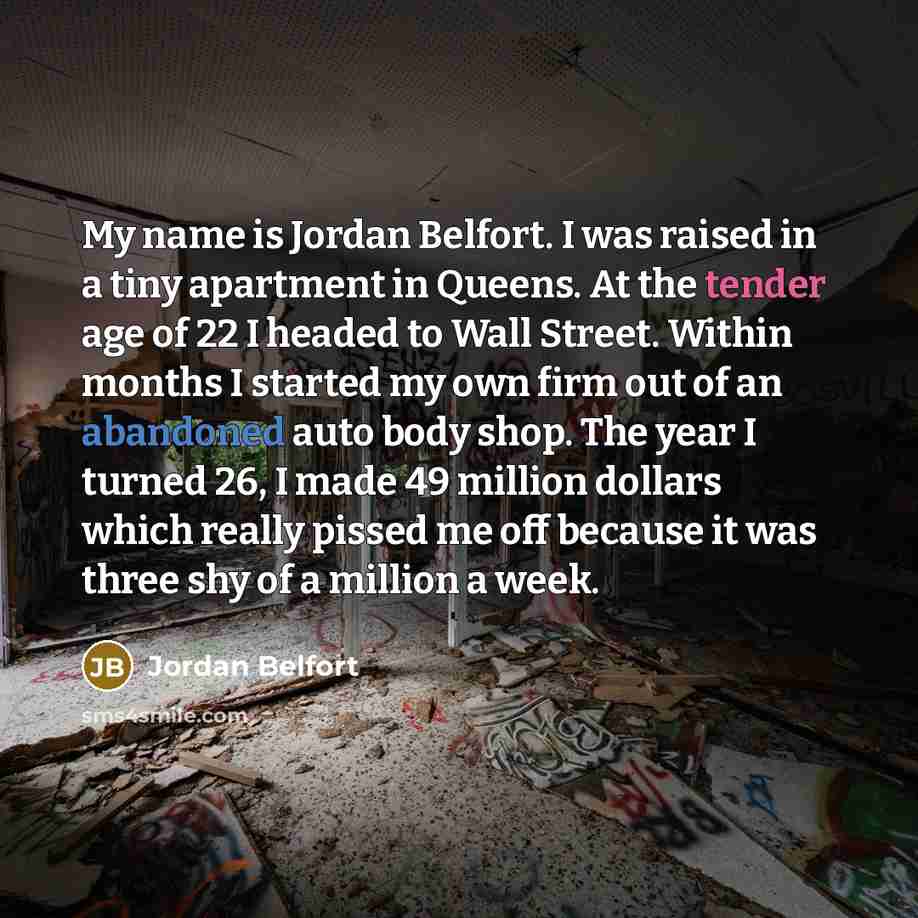 “My name is Jordan Belfort. I was raised in a…” quote by Jordan Belfort