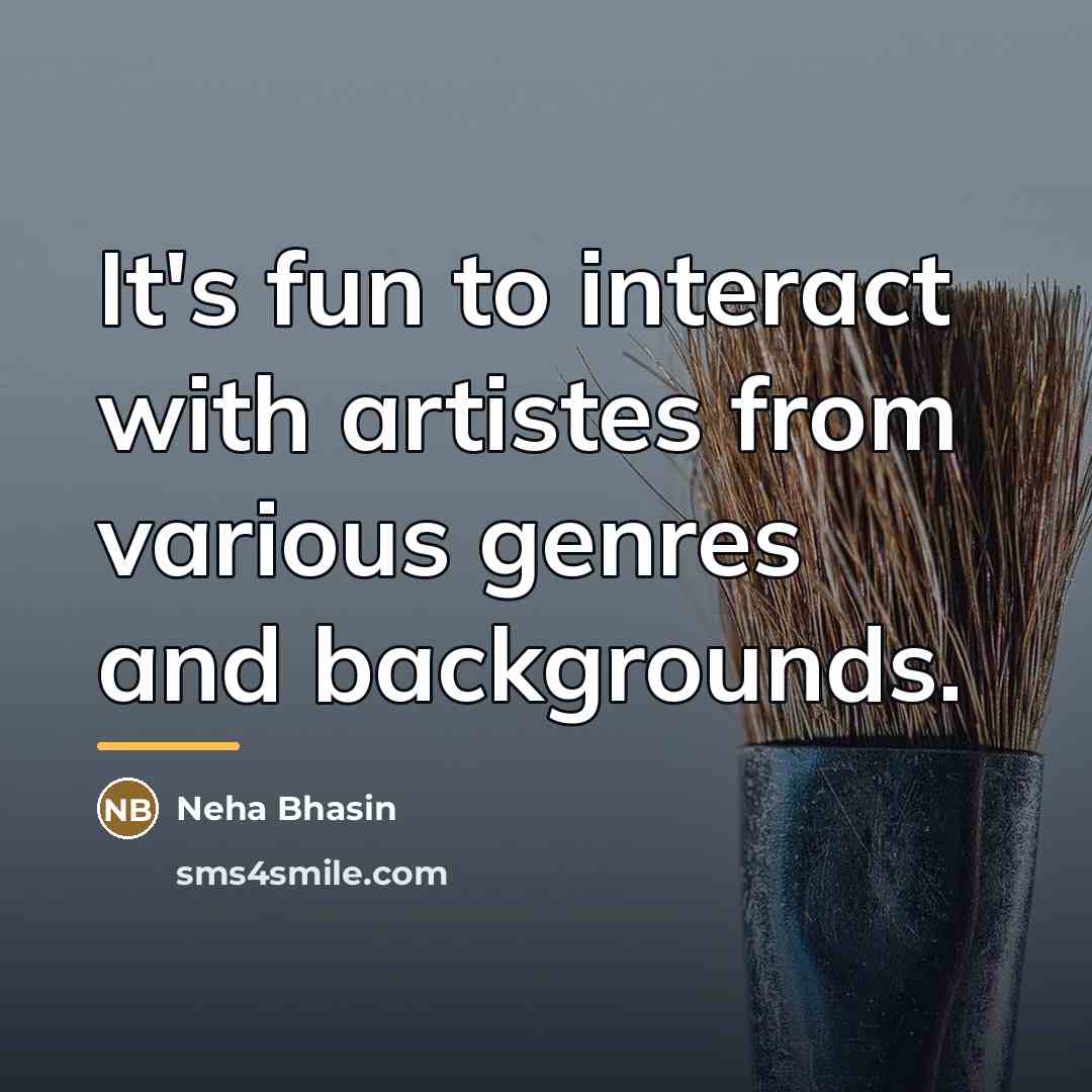 “It's fun to interact with artistes from various genres and…” quote by Neha Bhasin